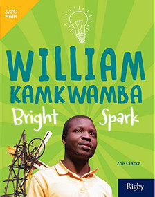 William Kamkwamba: Bright Spar (Leveled Reader Grade 4) by HMH HMH, 9780358263081