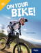 On Your Bike! (Leveled Reader Grade 5) by HMH HMH, 9780358263166