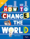 How to Change the World (Leveled Reader Grade 5) by HMH HMH, 9780358263203