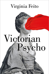 Victorian Psycho (Spanish Edition) by Virginia Feito, 9788426424495