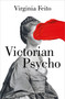 Victorian Psycho (Spanish Edition) by Virginia Feito, 9788426424495