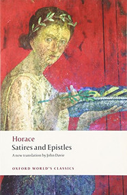 Satires and Epistles by Horace, John Davie, Robert Cowan, 9780199563289