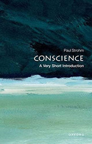 Conscience (A Very Short Introduction) by Paul Strohm, 9780199569694