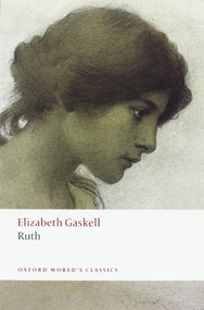 Ruth - 9780199581955 by Elizabeth Gaskell, Tim Dolin, 9780199581955
