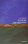 Rivers (A Very Short Introduction) by Nick Middleton, 9780199588671