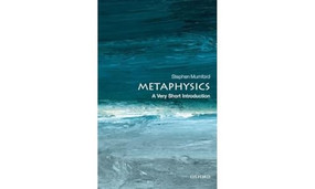 Metaphysics (A Very Short Introduction) by Stephen Mumford, 9780199657124