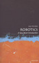 Robotics (A Very Short Introduction) by Alan Winfield, 9780199695980