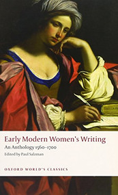 Early Modern Women's Writing (An Anthology 1560-1700) by Paul Salzman, 9780199549672
