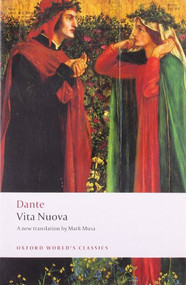 Vita Nuova - 9780199540655 by Dante Alighieri, Mark Musa, 9780199540655