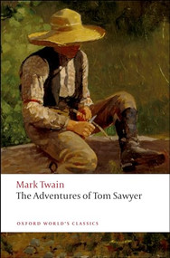 The Adventures of Tom Sawyer - 9780199536566 by Mark Twain, Peter Stoneley, 9780199536566