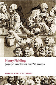 Joseph Andrews and Shamela by Henry Fielding, Thomas Keymer, 9780199536986