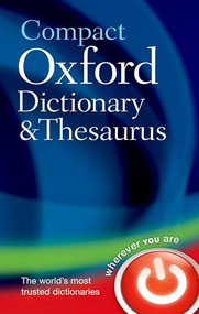 Compact Oxford Dictionary & Thesaurus by Oxford Languages, 9780199558476