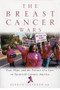 The Breast Cancer Wars (Hope, Fear, and the Pursuit of a Cure in Twentieth-Century America) by Barron H. Lerner, 9780195161069