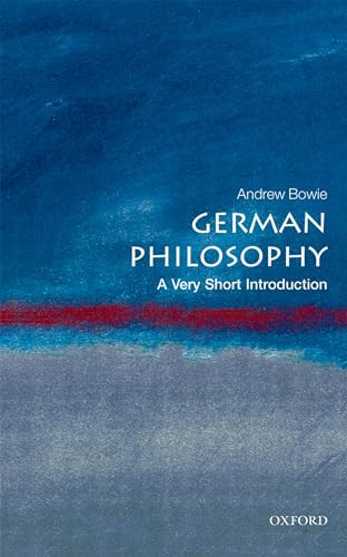 German Philosophy (A Very Short Introduction) by Andrew Bowie, 9780199569250
