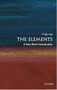 The Elements (A Very Short Introduction) by Philip Ball, 9780192840998