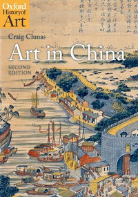 Art in China by Craig Clunas, 9780199217342