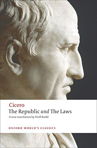 The Republic and The Laws by Cicero, Niall Rudd, Jonathan Powell, 9780199540112