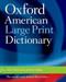 The Oxford American Large Print Dictionary by Oxford Languages, 9780195300789