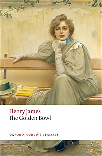 The Golden Bowl - 9780199538584 by Henry James, Virginia Llewellyn Smith, 9780199538584