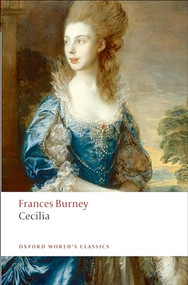 Cecilia, or Memoirs of an Heiress by Frances Burney, Peter Sabor, Margaret Anne Doody, 9780199552382