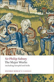 Sir Philip Sidney: The Major Works by Philip Sidney, Katherine Duncan-Jones, 9780199538416
