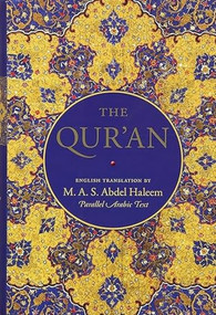 The Qur'an (English translation and Parallel Arabic text) by M.A.S. Abdel Haleem, 9780199570713