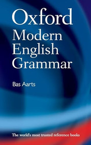 Oxford Modern English Grammar by Bas Aarts, 9780199533190