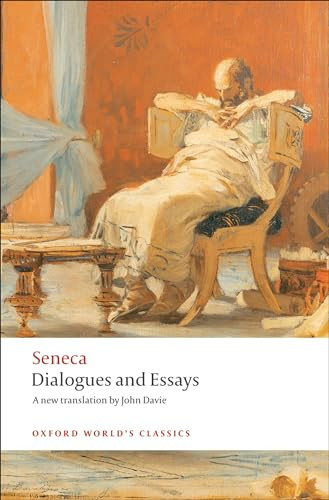 Dialogues and Essays by Seneca, John Davie, Tobias Reinhardt Reinhardt, 9780199552405