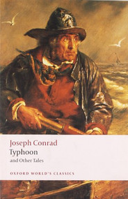 Typhoon and Other Tales by Joseph Conrad, Cedric Watts, 9780199539031