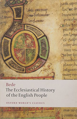 The Ecclesiastical History of the English People; The Greater Chronicle; Bede's Letter to Egbert by Bede, Judith McClure, Roger Collins, 9780199537235