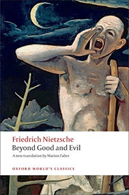 Beyond Good and Evil (Prelude to a Philosophy of the Future) - 9780199537075 by Friedrich Nietzsche, Marion Faber, Robert C. Holub, 9780199537075