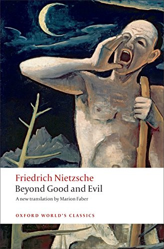 Beyond Good and Evil (Prelude to a Philosophy of the Future) - 9780199537075 by Friedrich Nietzsche, Marion Faber, Robert C. Holub, 9780199537075