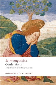 St. Augustine's Confessions by Saint Augustine, Henry Chadwick, 9780199537822