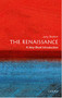 The Renaissance (A Very Short Introduction) by Jerry Brotton, 9780192801630