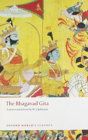 The Bhagavad Gita - 9780199538126 by W. J. Johnson, 9780199538126
