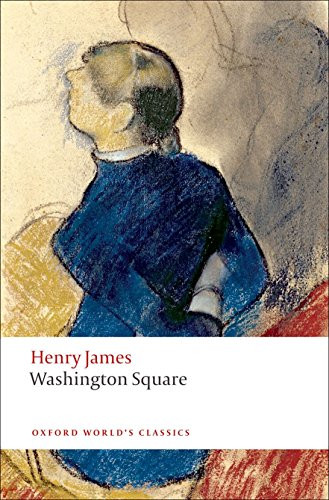 Washington Square - 9780199559190 by Henry James, Adrian Poole, 9780199559190