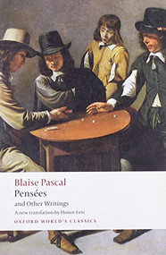 Pensées and Other Writings by Blaise Pascal, Honor Levi, Anthony Levi, 9780199540365