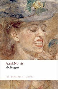 McTeague (A Story of San Francisco) - 9780199554898 by Frank Norris, Jerome Loving, 9780199554898