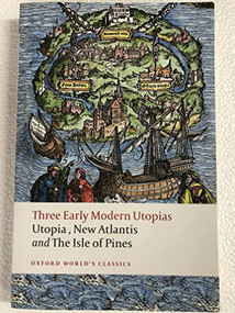 Three Early Modern Utopias (Thomas More: Utopia / Francis Bacon: New Atlantis / Henry Neville: The Isle of Pines) by Thomas More, Francis Bacon, Henry Neville, Susan Bruce, 9780199537990