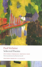 Selected Poems (Bilingual Edition) - 9780199554010 by Paul Verlaine, Martin Sorrell, 9780199554010