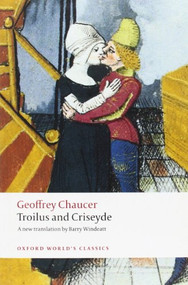 Troilus and Criseyde - 9780199555079 by Geoffrey Chaucer, Barry Windeatt, 9780199555079