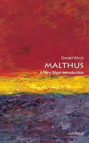 Malthus (A Very Short Introduction) by Donald Winch, 9780199670413