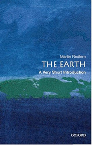 The Earth (A Very Short Introduction) by Martin Redfern, 9780192803078
