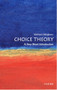 Choice Theory (A Very Short Introduction) by Michael Allingham, 9780192803030