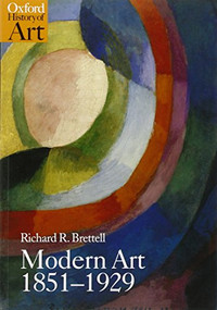 Modern Art 1851-1929 (Capitalism and Representation) by Richard R. Brettell, 9780192842206