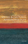 Social and Cultural Anthropology (A Very Short Introduction) by John Monaghan, Peter Just, 9780192853462