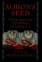 Albion's Seed (Four British Folkways in America) by David Hackett Fischer, 9780195069051