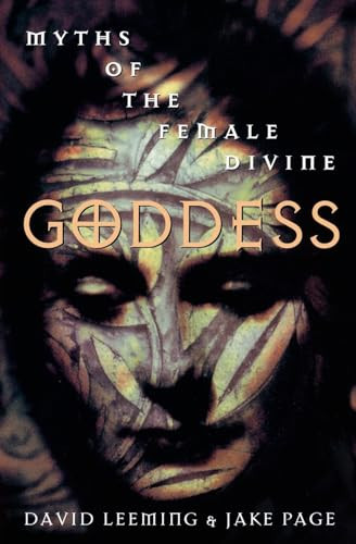 Goddess (Myths of the Female Divine) by David Leeming, Jake Page, 9780195104622