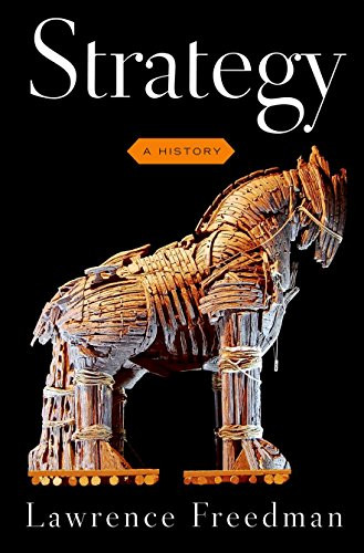 Strategy (A History) by Lawrence Freedman, 9780199325153
