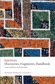 Discourses, Fragments, Handbook by Epictetus, Robin Hard, Christopher Gill, 9780199595181